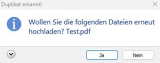 Warnmeldung Duplikat Upload
